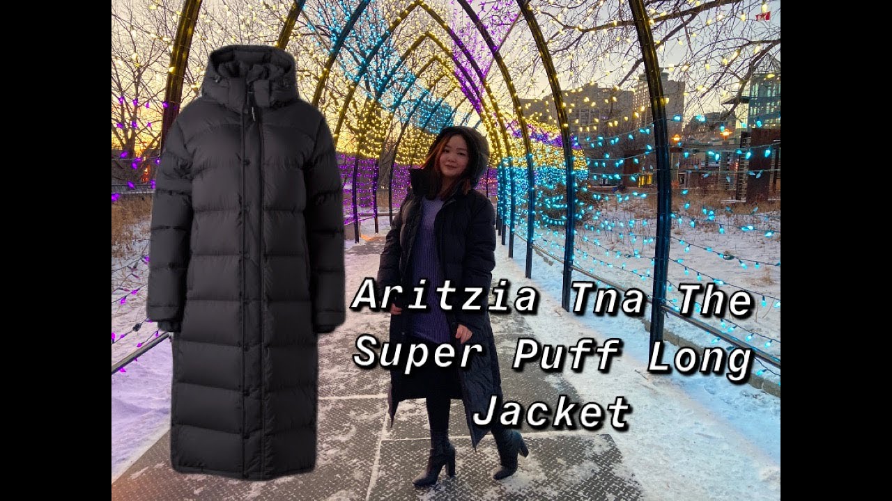 Aritzia Tna The Super Puff Long Jacket Review