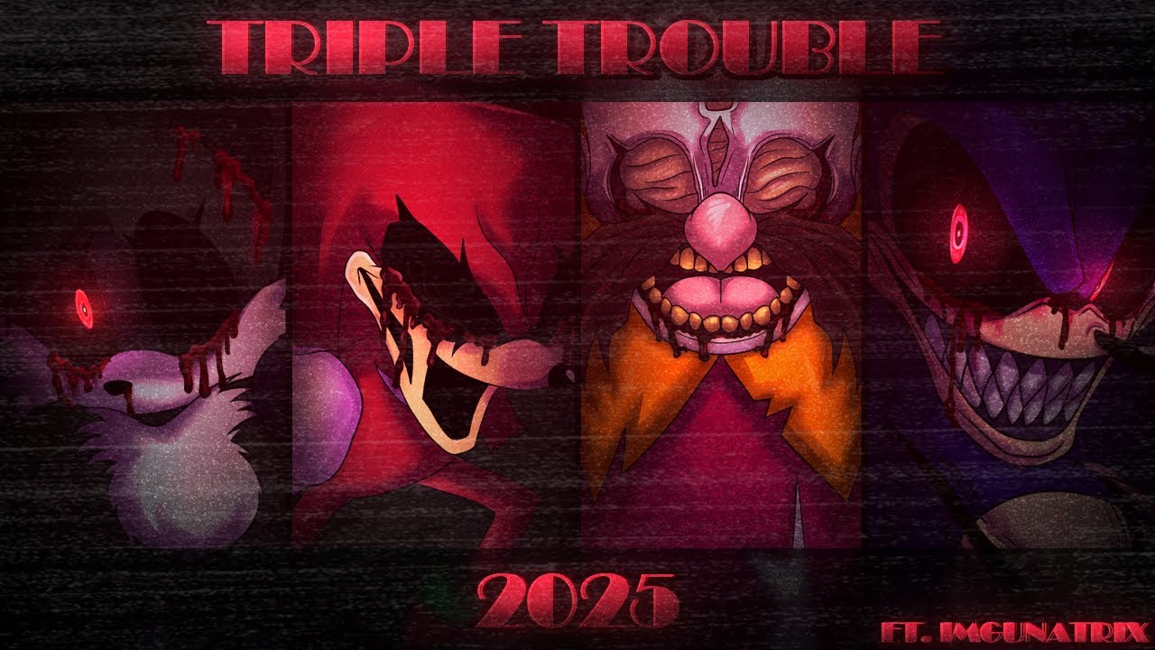 Triple Trouble [2025] - FT. @imGunatrix
