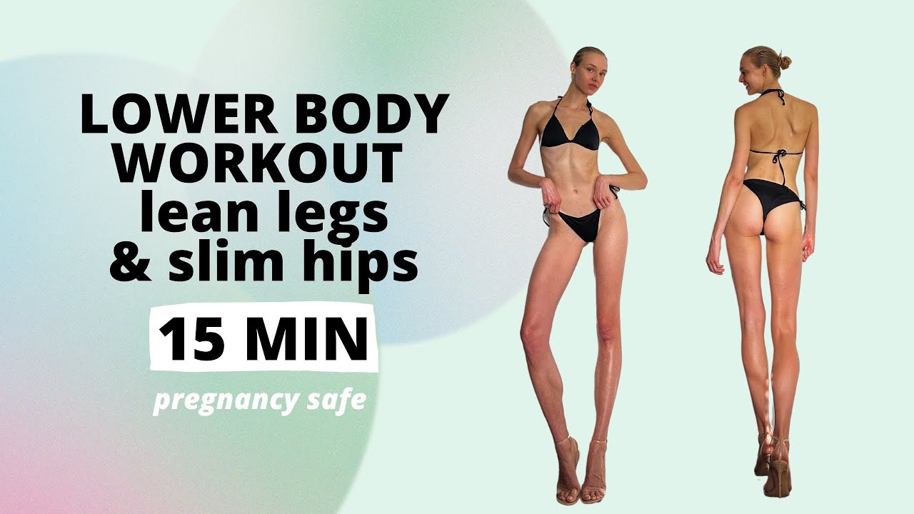 Lower Body Workout Lean Legs & Slim Hips No Equipment Pregnancy Safe / Nina Dapper