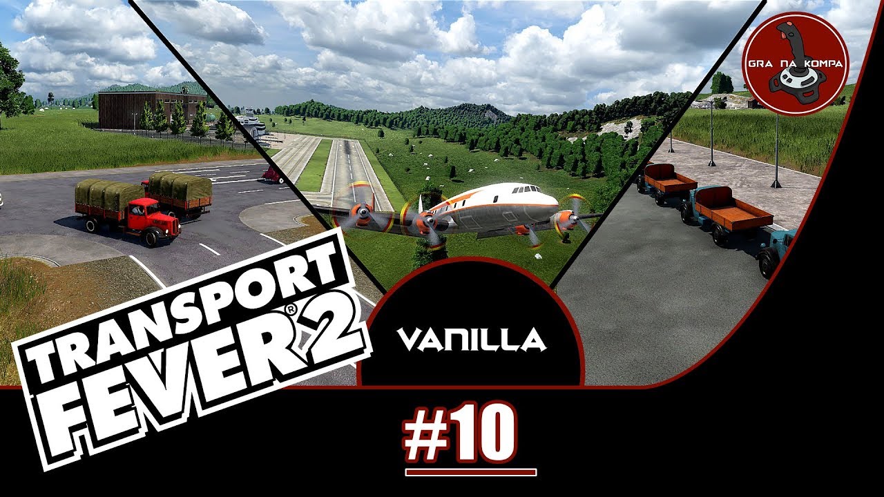 Transport Fever 2: Vanilla | #10 | Snodland