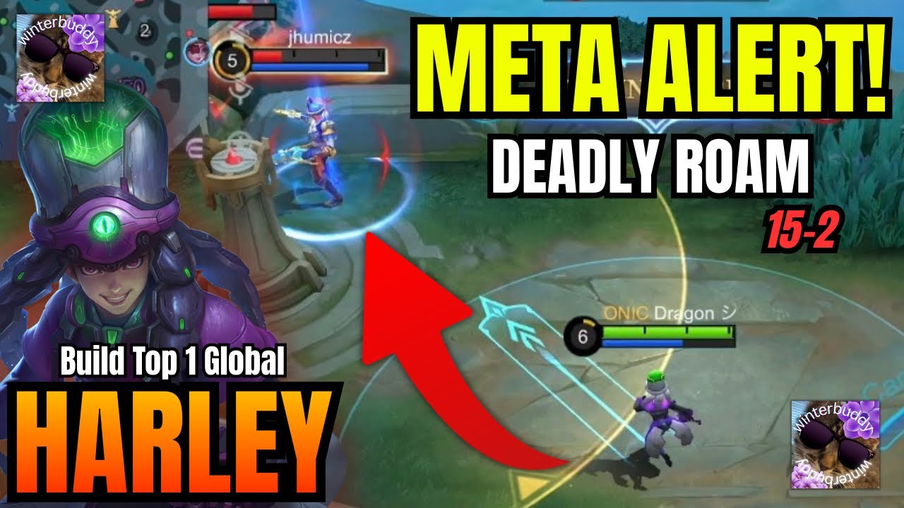 Harley Is the new META ROAMER? 15 Kills as Roam!! - Build Top 1 Global Harley - MLBB