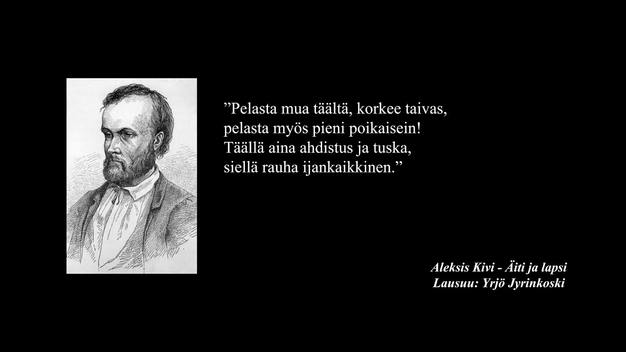 Aleksis Kivi - Äiti ja lapsi (lausuu: Yrjö Jyrinkoski)