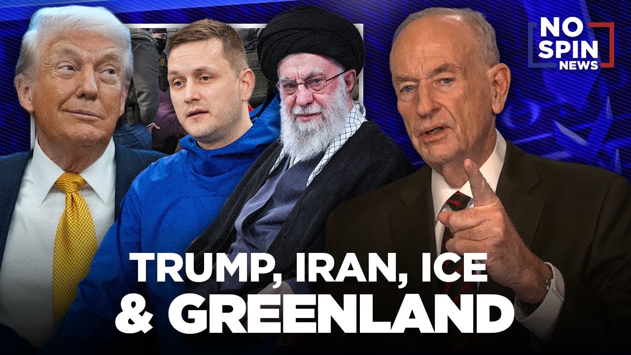 Bill O'Reilly on Trump, Iran, ICE, & Greenland