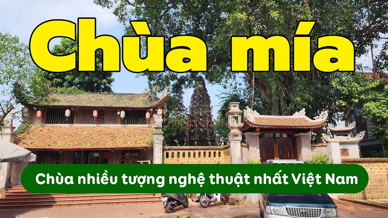 Mia Pagoda - The ancient pagoda with the most art statues in Vietnam