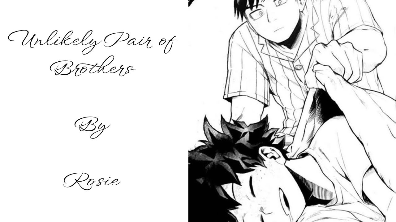 Unlikely Pair of Brothers (MHA Podfic)