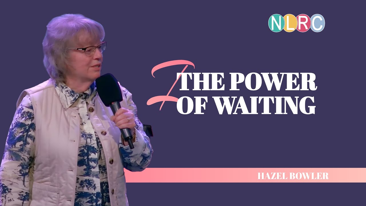The Power of Waiting - Hazel Bowler - Sunday 1st February 2026