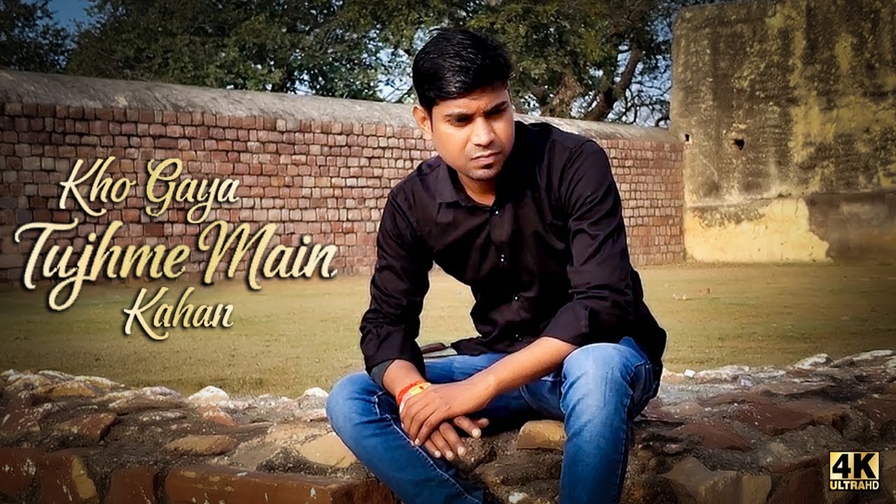 💔Kho Gaya Tujhme Main Kahan ( Full Song ) 💔Heart Touching Sad Song 💔 Sad Song | R J Viral Music