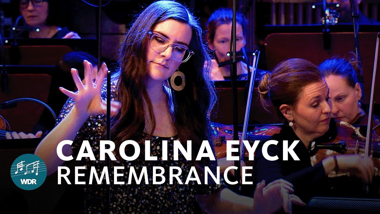 Remembrance для теммина и оркестра (live) | Carolina Eyck | WDR Funkhausorchester