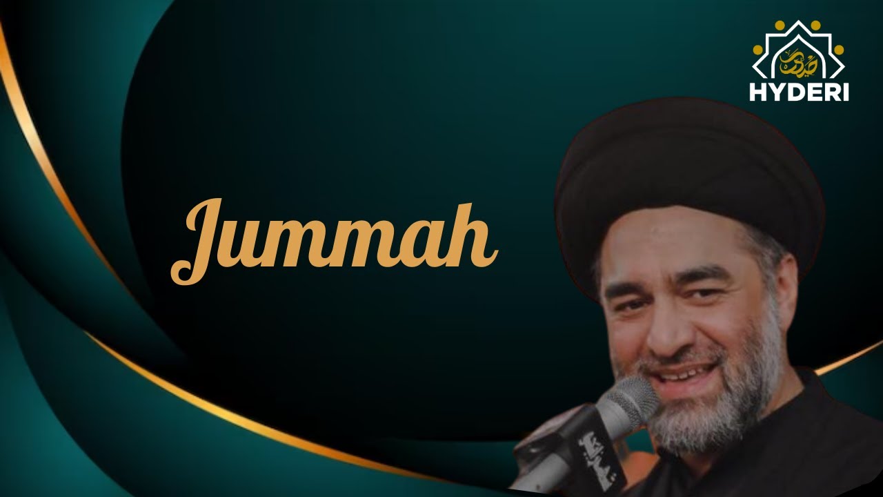 Jummah - Sayed Ali Raza Rizvi