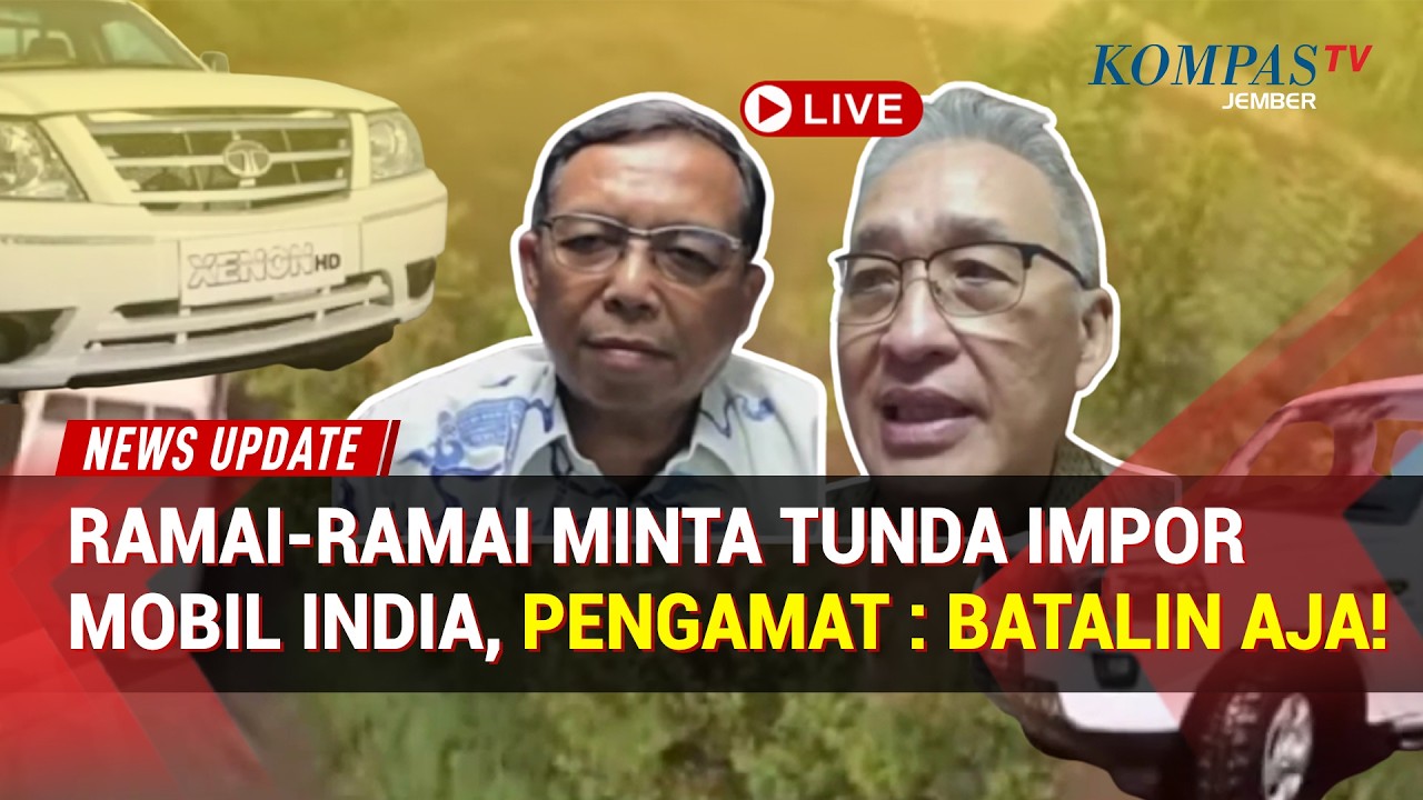 Wacana Impor 105.000 Mobil India Tuai Polemik! DPR Angkat Suara, Pengamat Minta Dibatalkan Saja