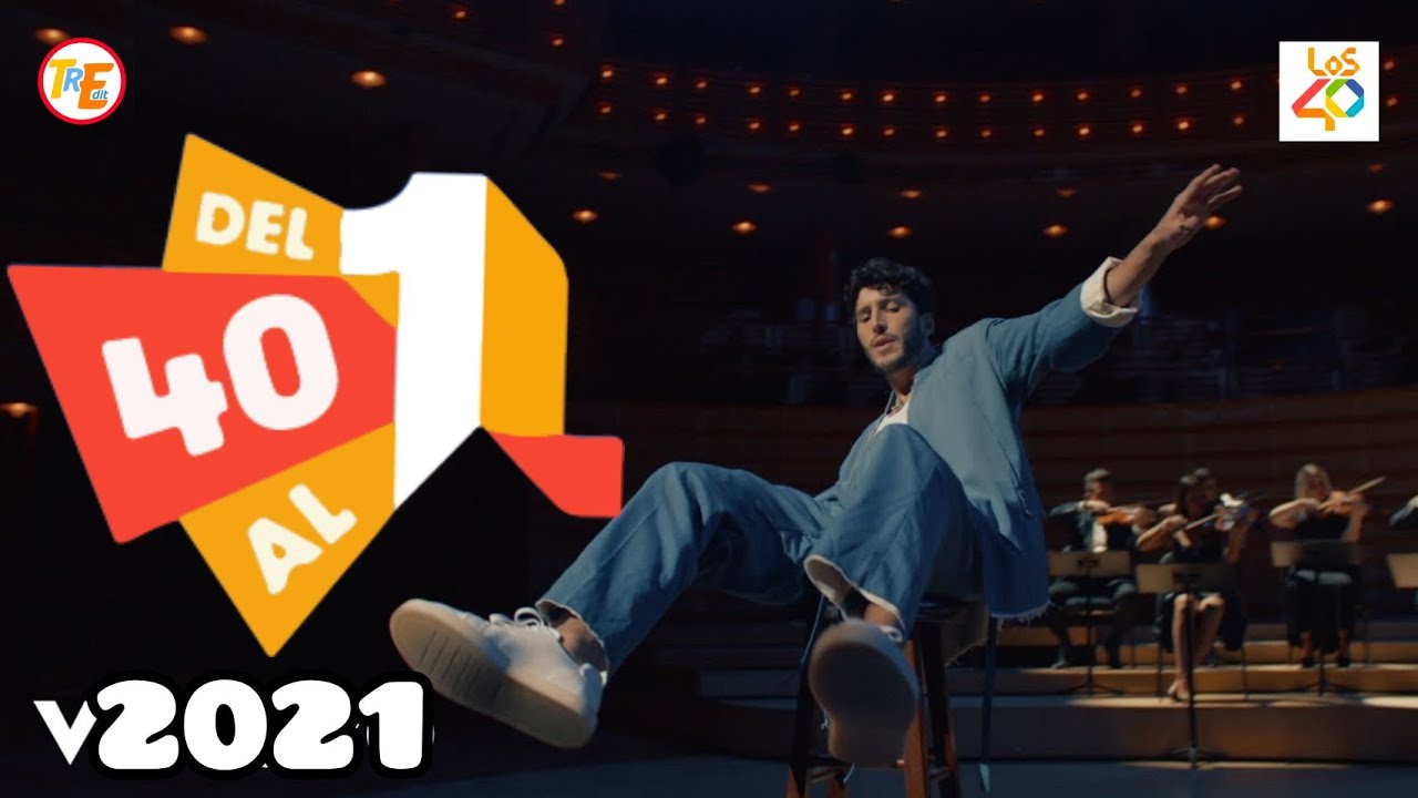 ✅ Lista los 40 principales 🎵  24 de Julio 2021 [semana 30]  🔥  🔥