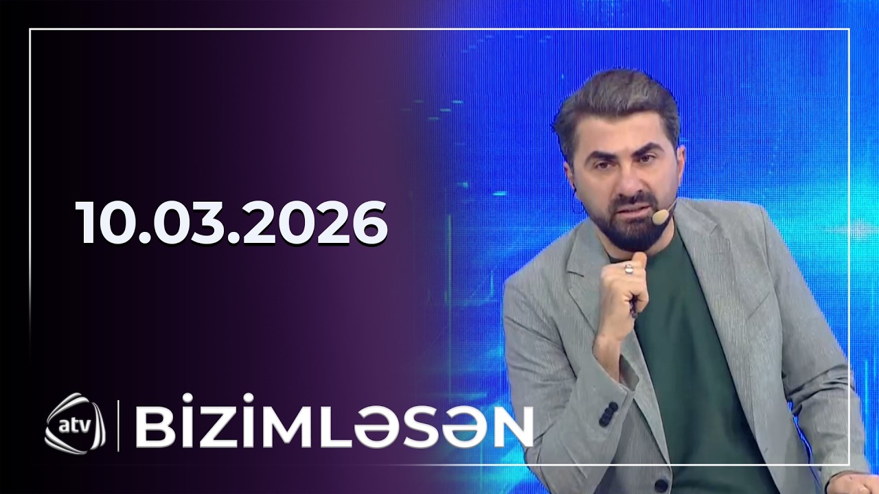 Bizimləsən / 10.03.2026