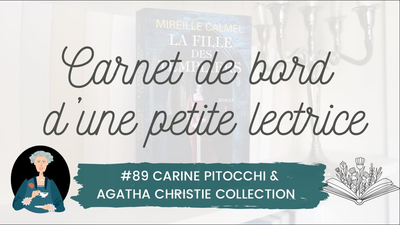 Carnet de bord #89 Carine Pitocchi & Agatha Christie collection