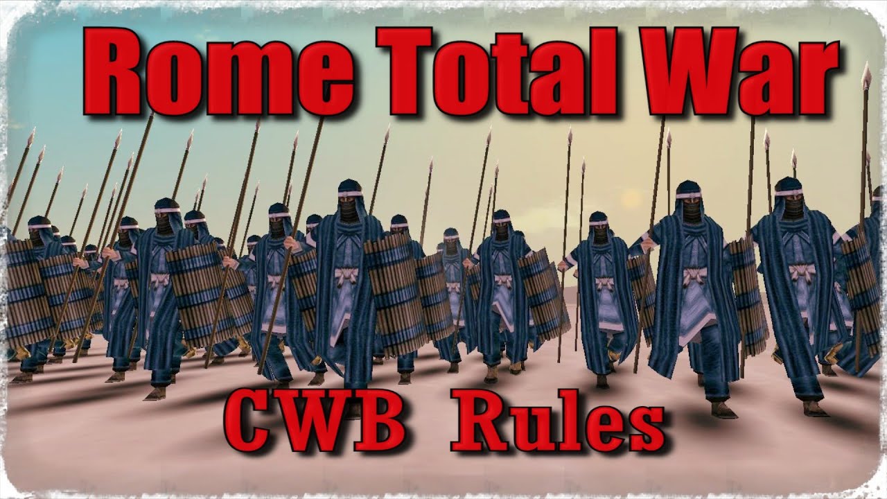 Rome Total War CWB Rules