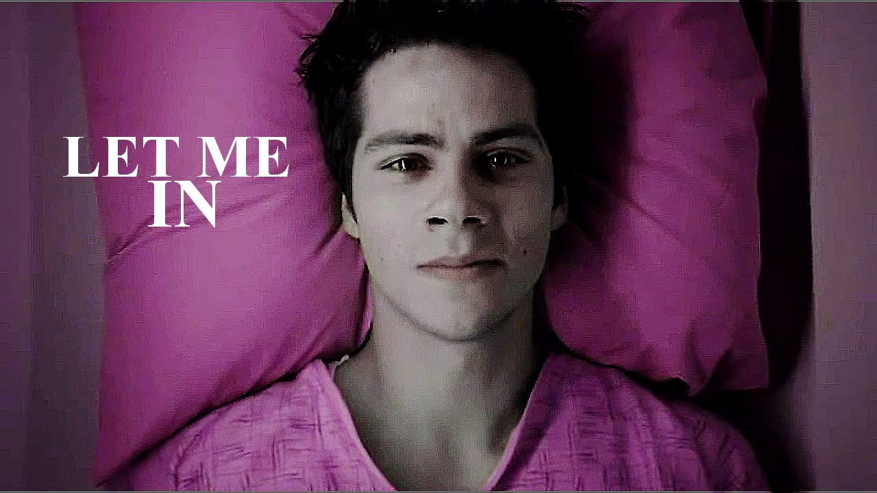 Stiles Stilinski || Let me In