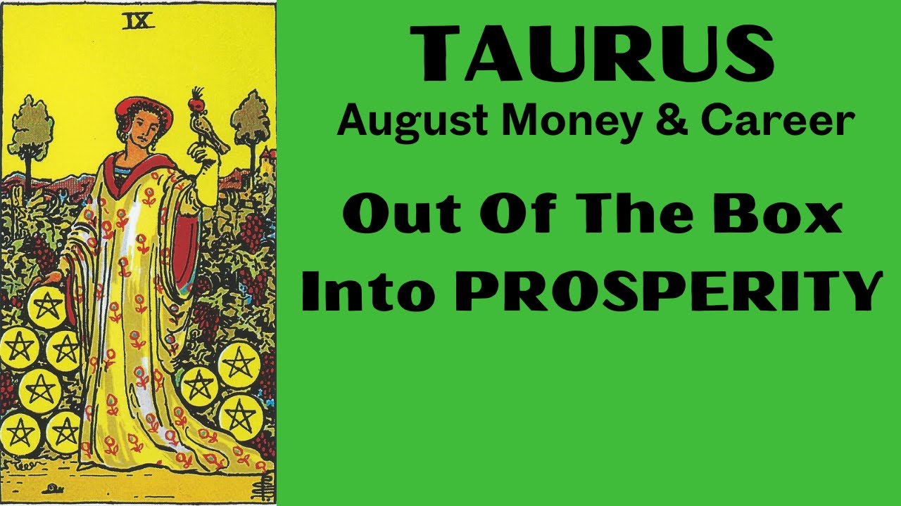 Taurus Thinking Outside The Box Leads Straight Into Prosperity! 💚 August Money & Career Tarot
