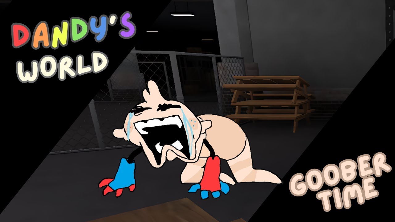 Goober Time | Dandy's World - Toon Shenanigans