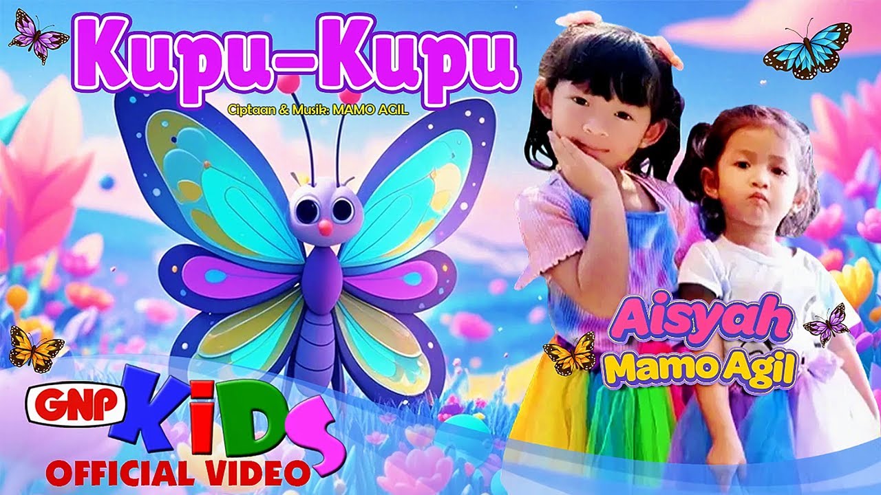 Aisyah Mamo Agil – Kupu-Kupu | Lagu Anak Ceria Edukatif Official Music Video