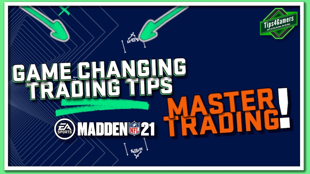 When is The Best Time to Trade in Madden 21? Master Your Trade Game