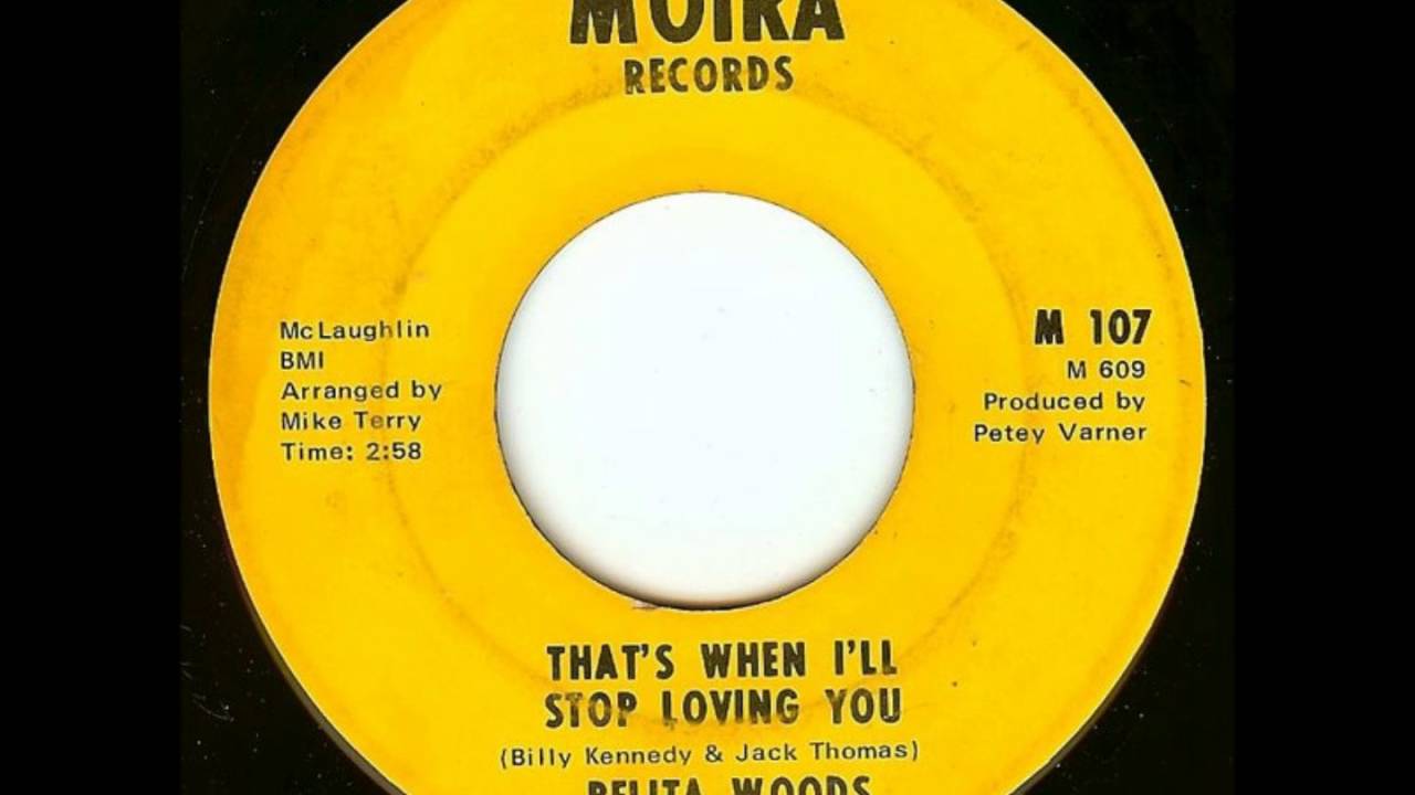 BELITA WOODS   THAT'S WHEN I'LL STOP LOVING YOU