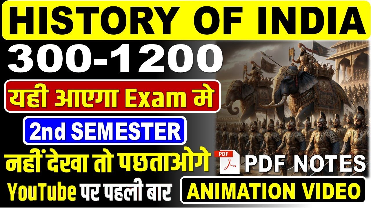 History of India 300 - 1200 B.A Prog. Sem 2nd History Most Important Questions with Answer Animation