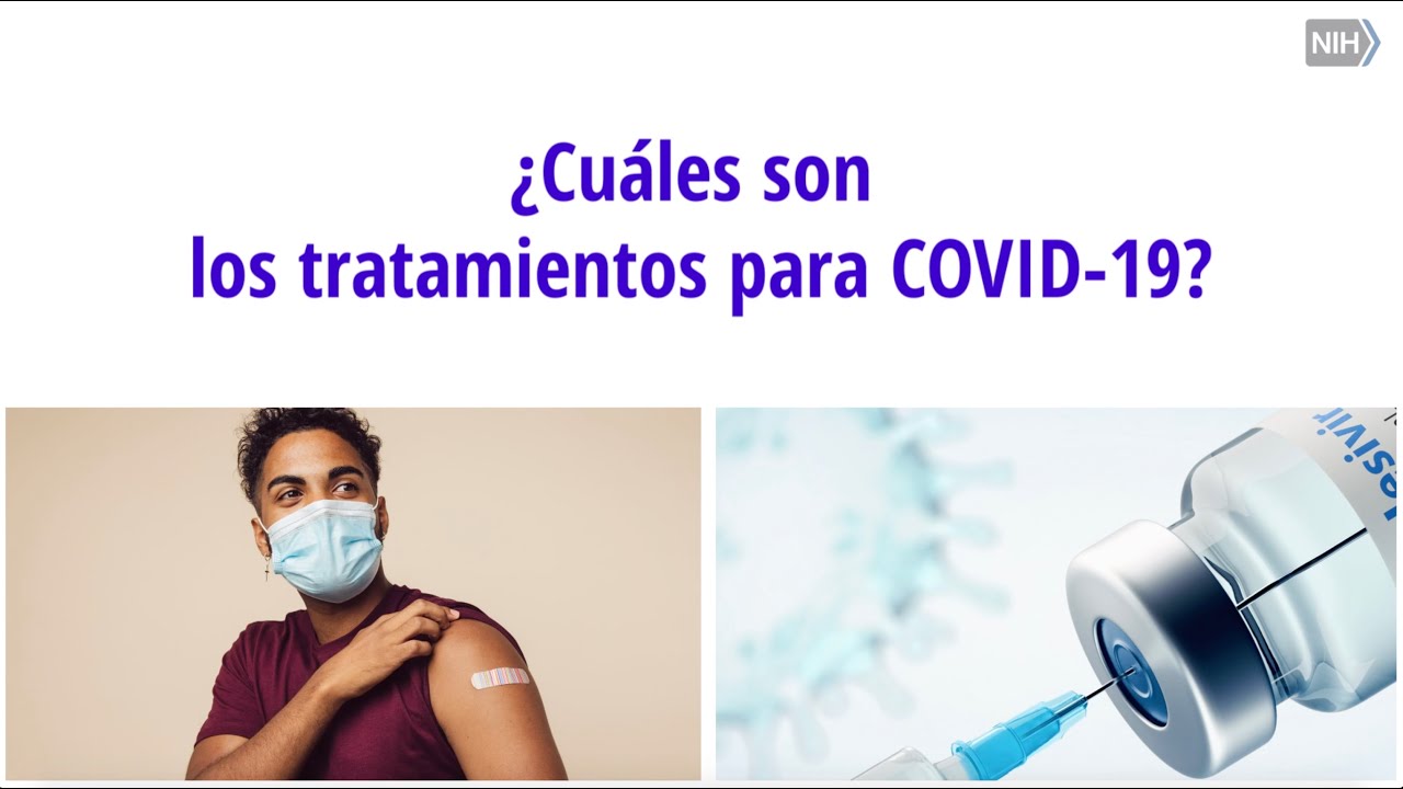 ¿Cuáles son los tratamientos para el COVID-19?
