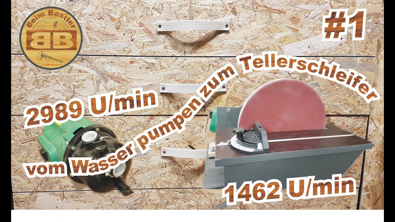 Tellerschleifer (30cm) aus einer Wasserpumpe (2989U/min) selber bauen, geht das?| diy | Teil 1