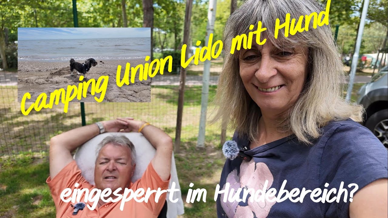 🐾 Union Lido mit Hund – Traumplatz oder Enttäuschung? Unsere ehrliche Erfahrung!