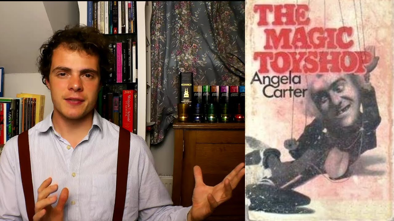 Angela Carter - The Magic Toyshop - Analysis (Part 2)