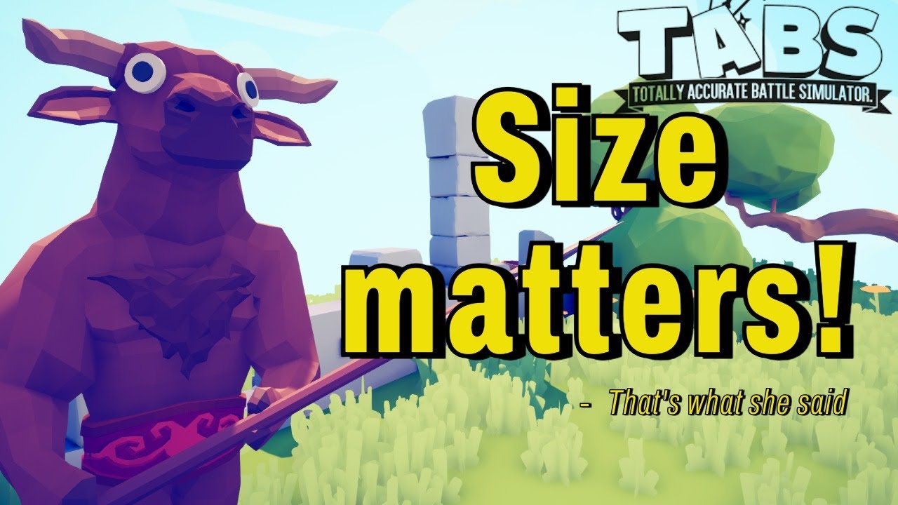 Size Absolutely Matters in TABS