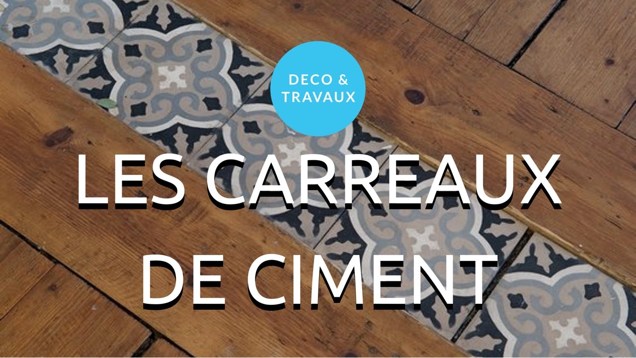 Les carreaux de ciment