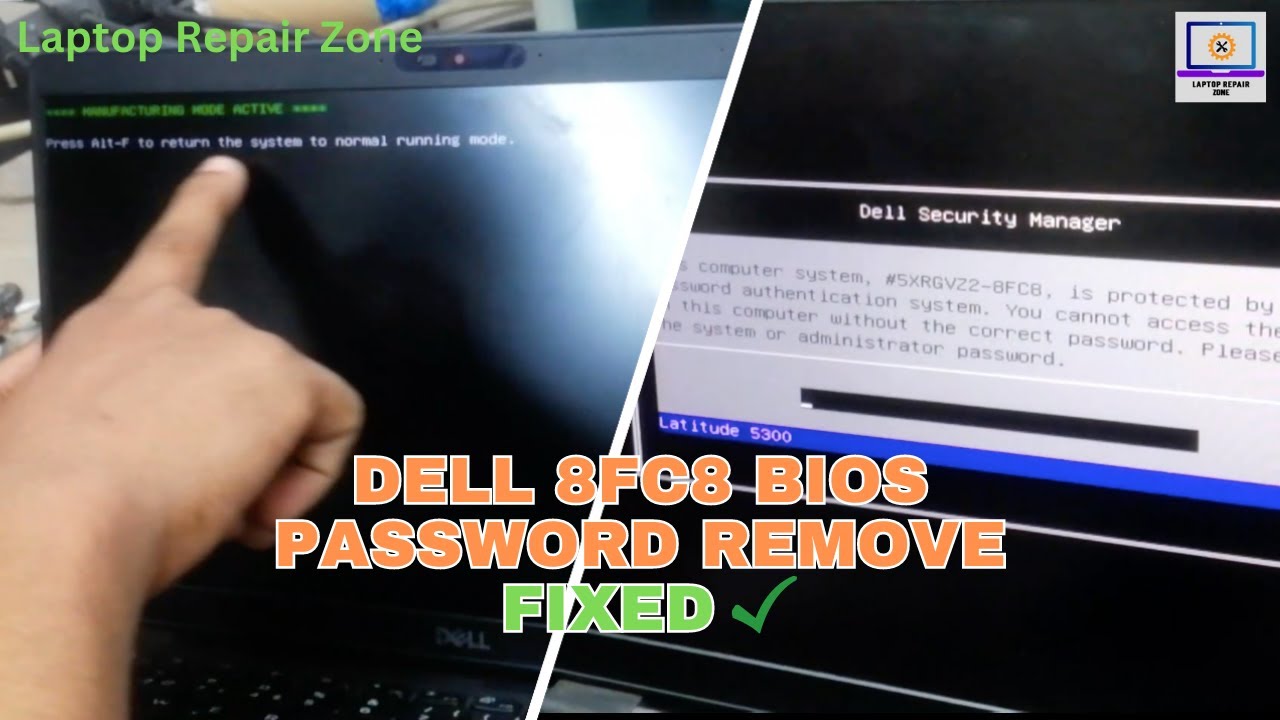 How to remove dell 8FC8 BIOS password | dell manufacturing mode active | dell bios password removal