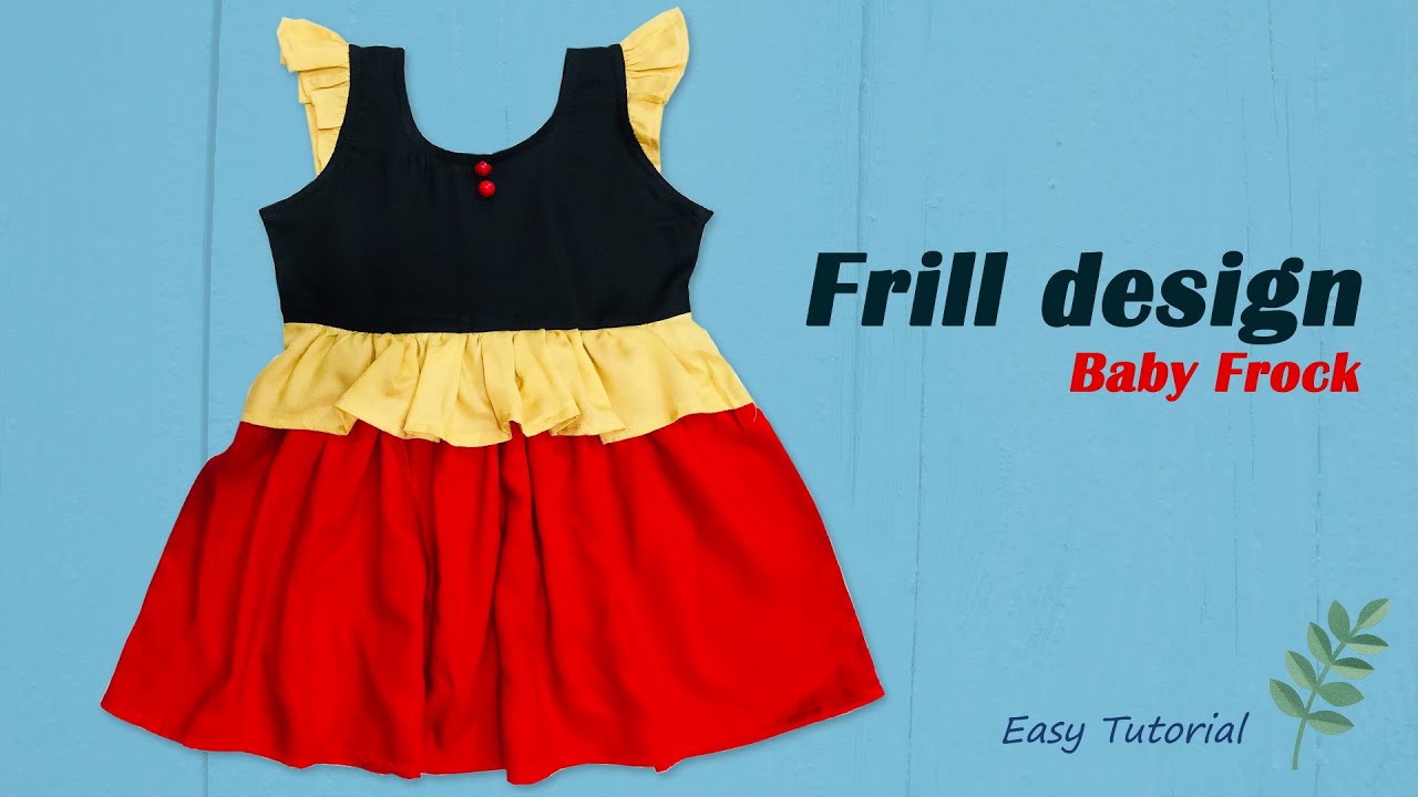 Frill Design Baby Frock Cutting and Stitching, Frill Frock Design for Baby Girl for 1.5 to 3 Year
