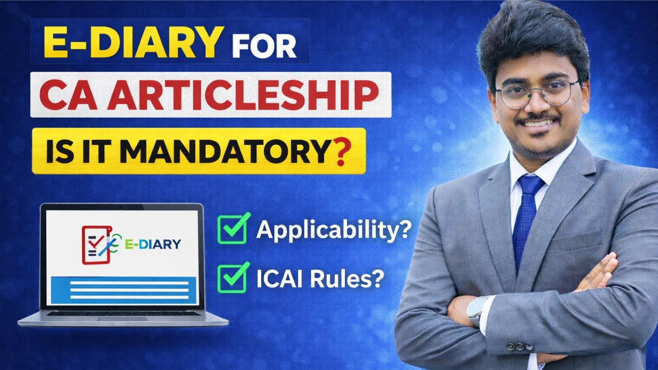 E Diary Requirement for CA Articleship | What is E-Diary in ICAI? Mandatory or Not? Full Clarity