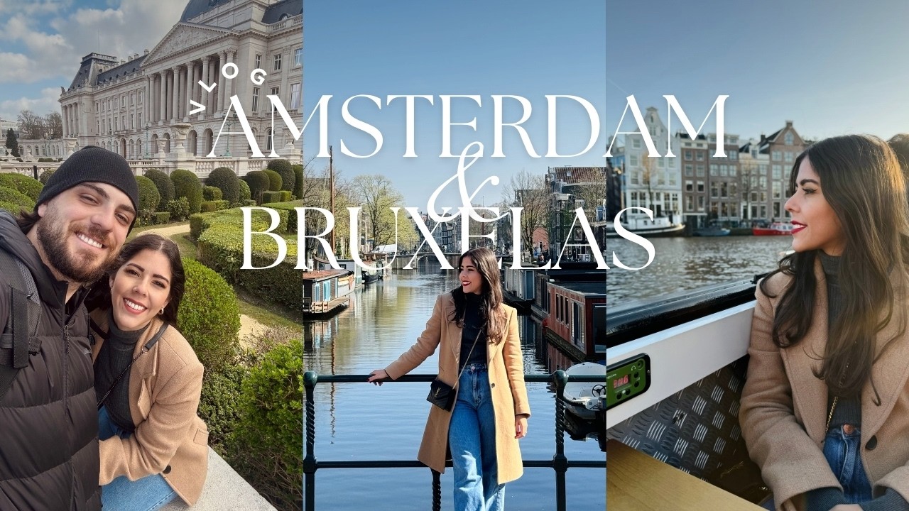 VLOG AMSTERDAM & BRUXELAS | Eurotrip EP. 3