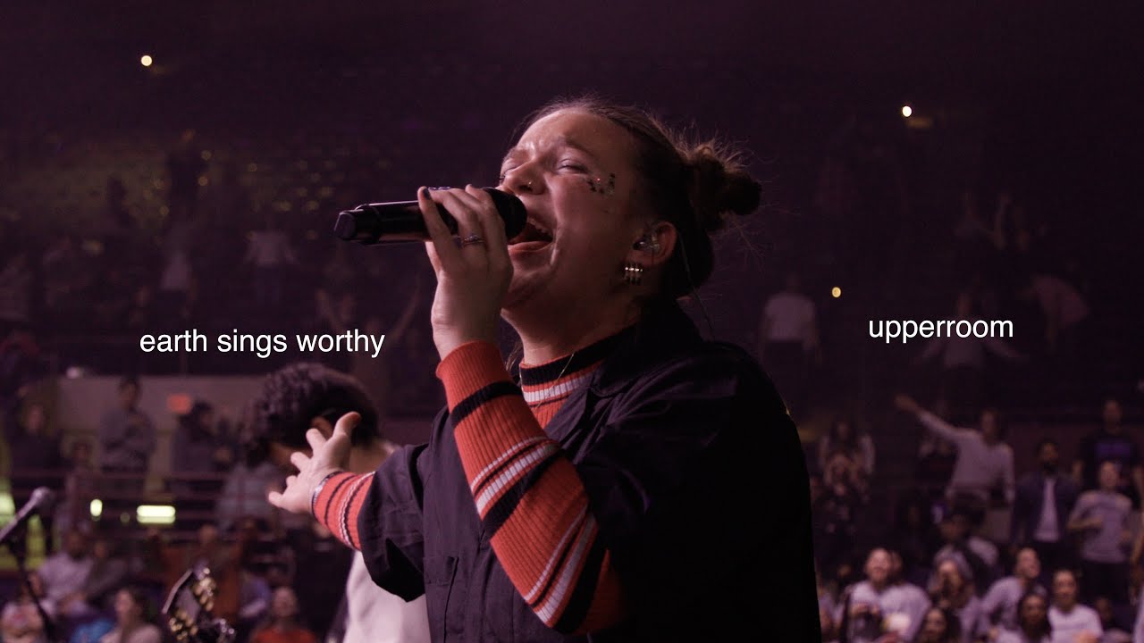 The Earth Sings Worthy - UPPERROOM | @abbiegamboa