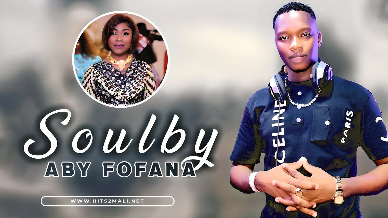Soulby - Aby Fofana (Son Officiel 2024)