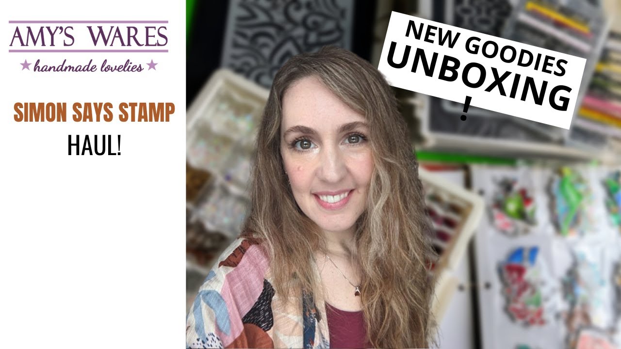 CRAFTY GOODIES haul vid. Unbox with me! Simon Says Stamp! I am to the MOON over one of things!