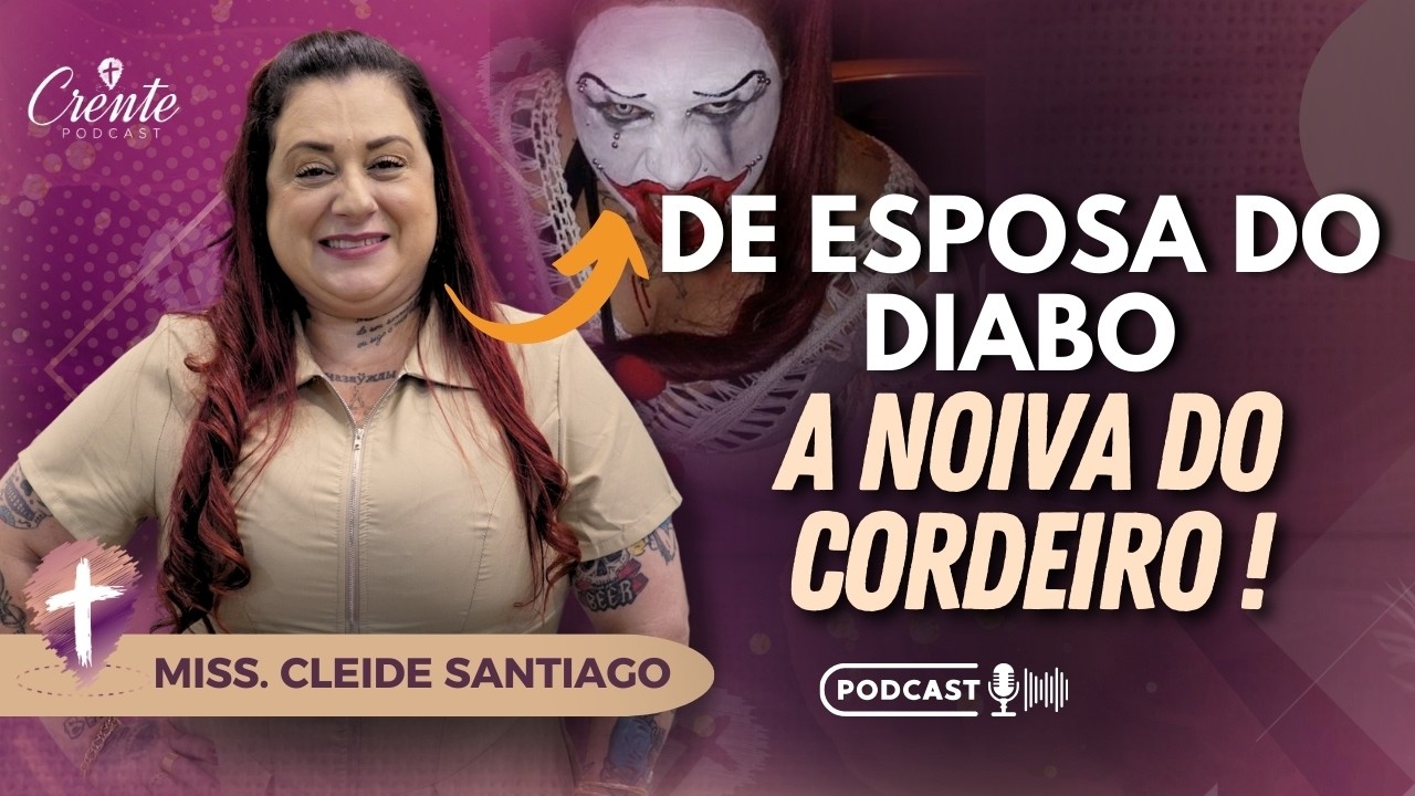 Esse Testemunho é IMPRESSIONANTE, VOCÊ PRECISA OUVIR ! | Miss. Cleide Santiago #143
