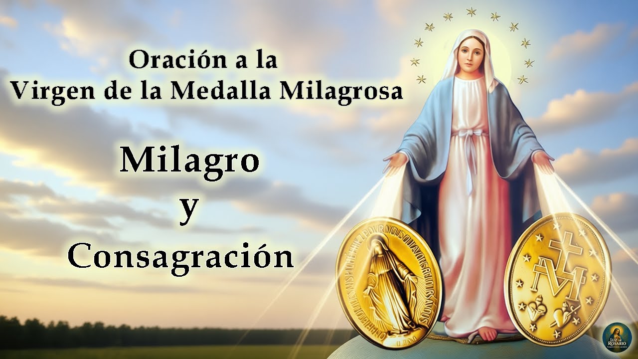 🙏 FIESTA DE LA VIRGEN DE LA MEDALLA MILAGROSA | Cierre de la Novena 2025