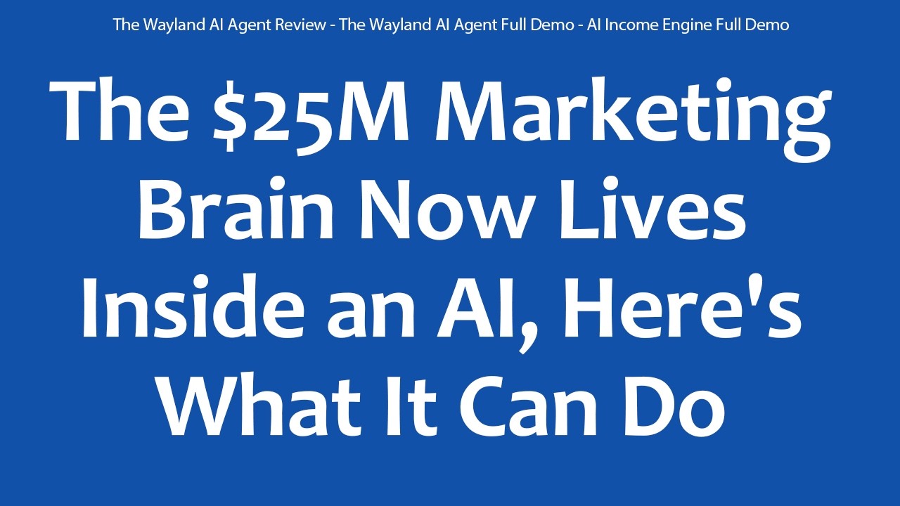 The Wayland AI Agent Review - The Wayland AI Agent Full Demo - AI Income Engine Full Demo
