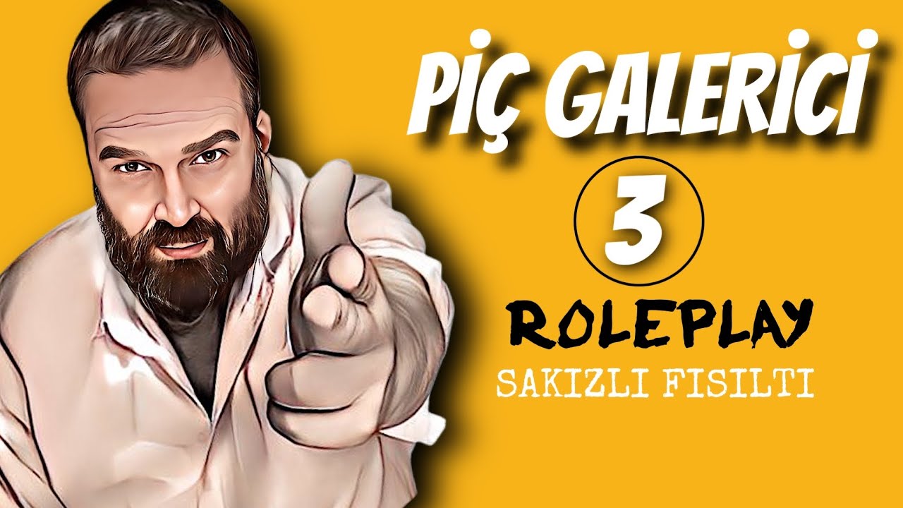 TÜRKÇE ASMR | PİÇ GALERİCİ 3 | ROLEPLAY 