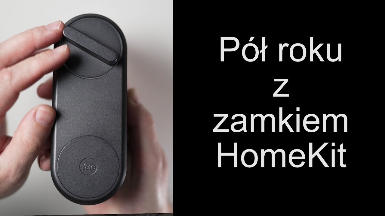 Pół roku ze smart zamkiem Yale Linus Smart Lock