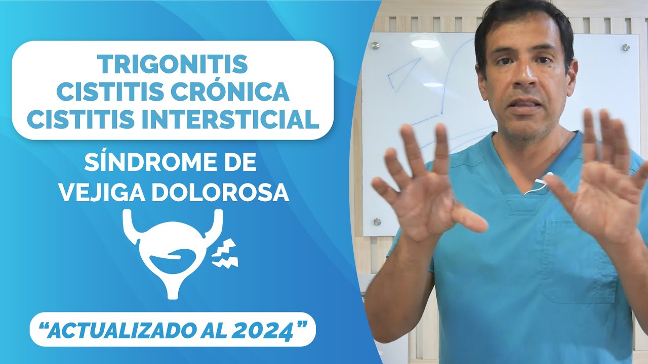 Síndrome de Vejiga dolorosa - Actualizado al 2024