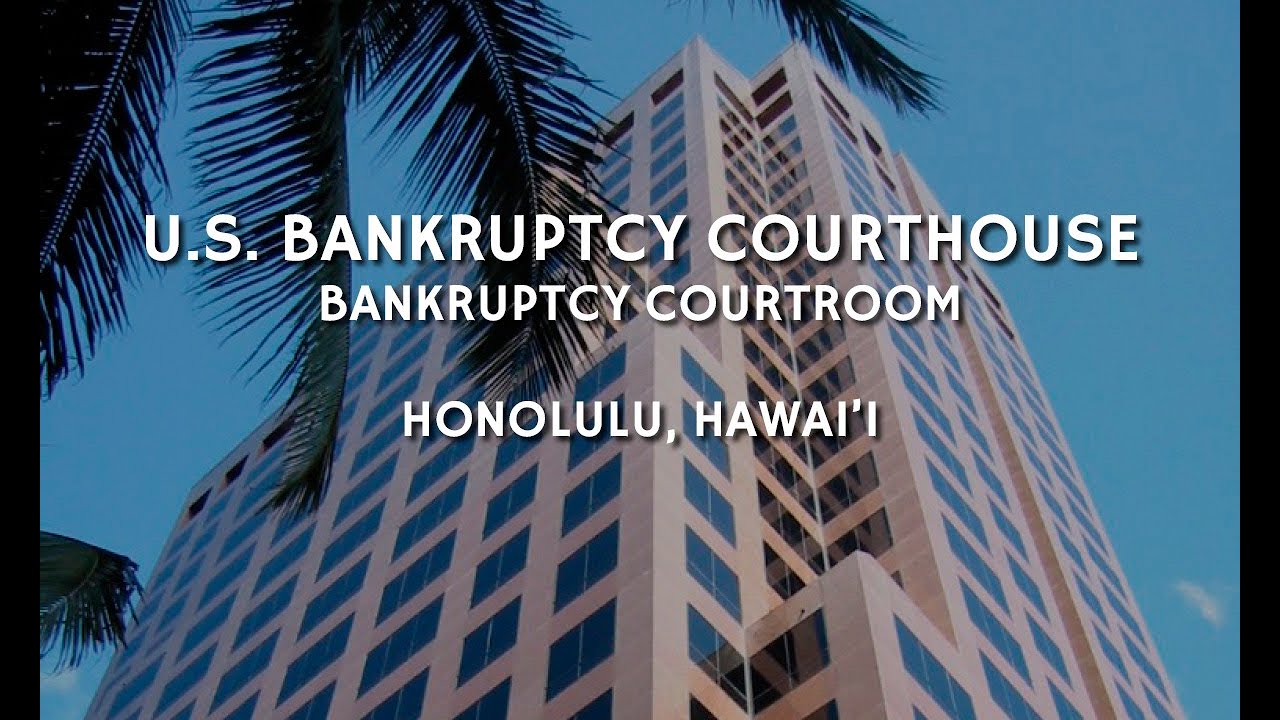 Honolulu Bankruptcy Courtroom 9:00 AM Tuesday 2/10