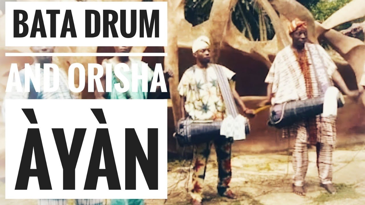 The Bata Drum and Orisha Àyàn | @TheOrishaCenter