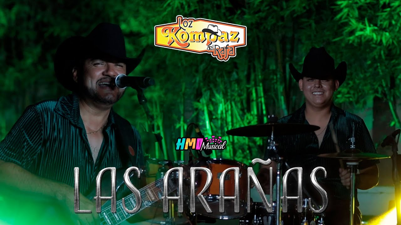 Las Arañas (En Vivo) - Loz Kompaz del Rafa