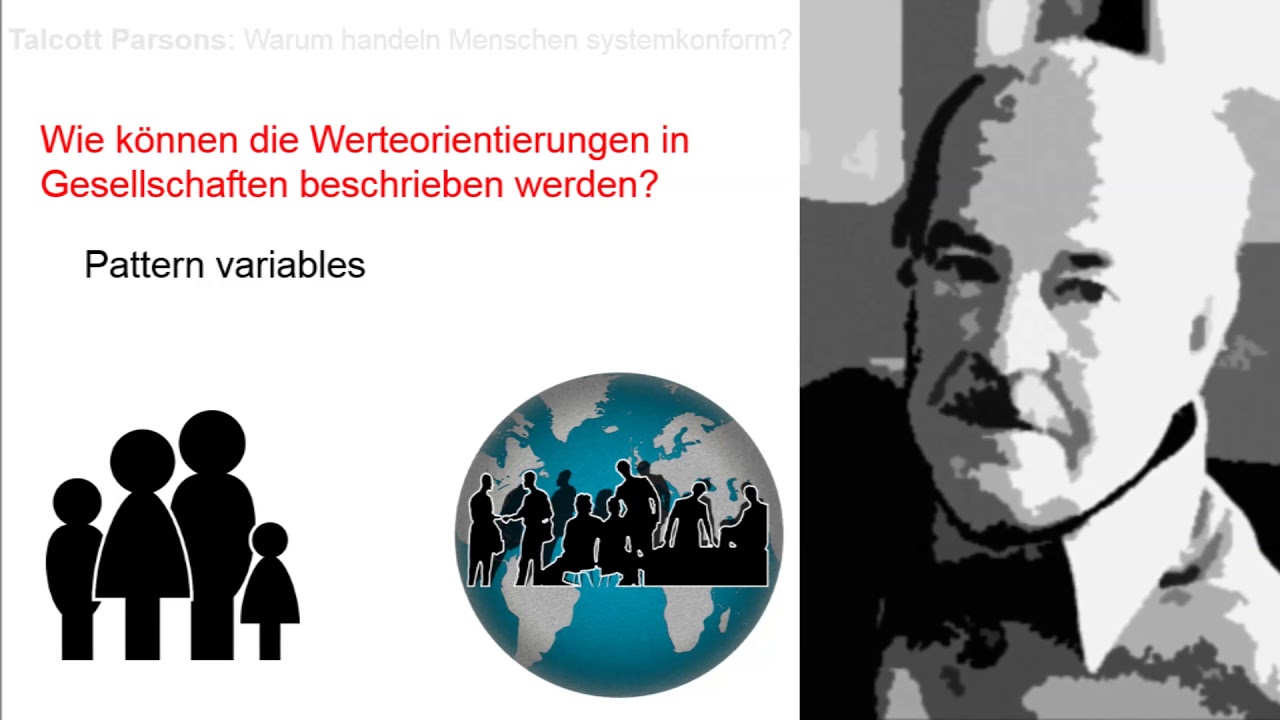 Talcott Parsons: Warum handeln Menschen systemkonform?