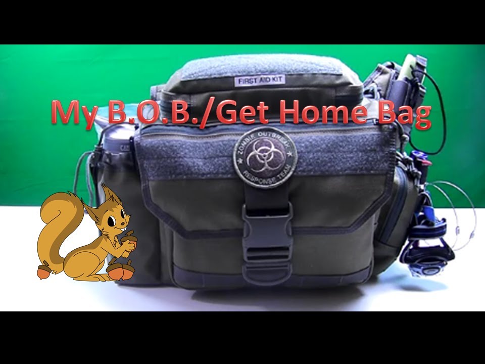 My B.O.B. (Get Home Bag)