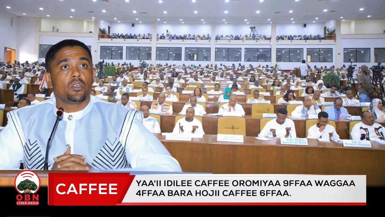 Yaa'ii Idilee Caffee Oromiyaa 9ffaa waggaa 4ffaa bara Hojii Caffee 6ffaa.